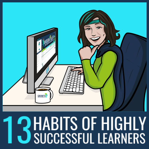 13 habits of highly successful learners