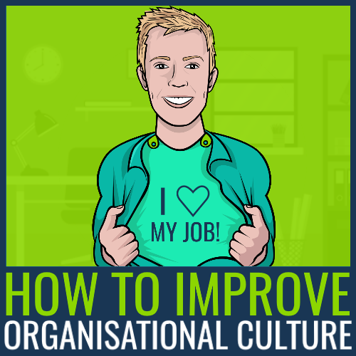 how to improve organisational culture