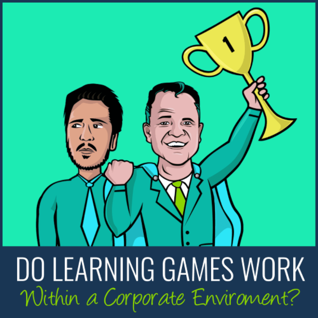 Do Learning Games Work Within A Corporate Environment
