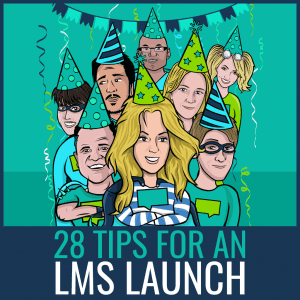 LMS Launch Tips