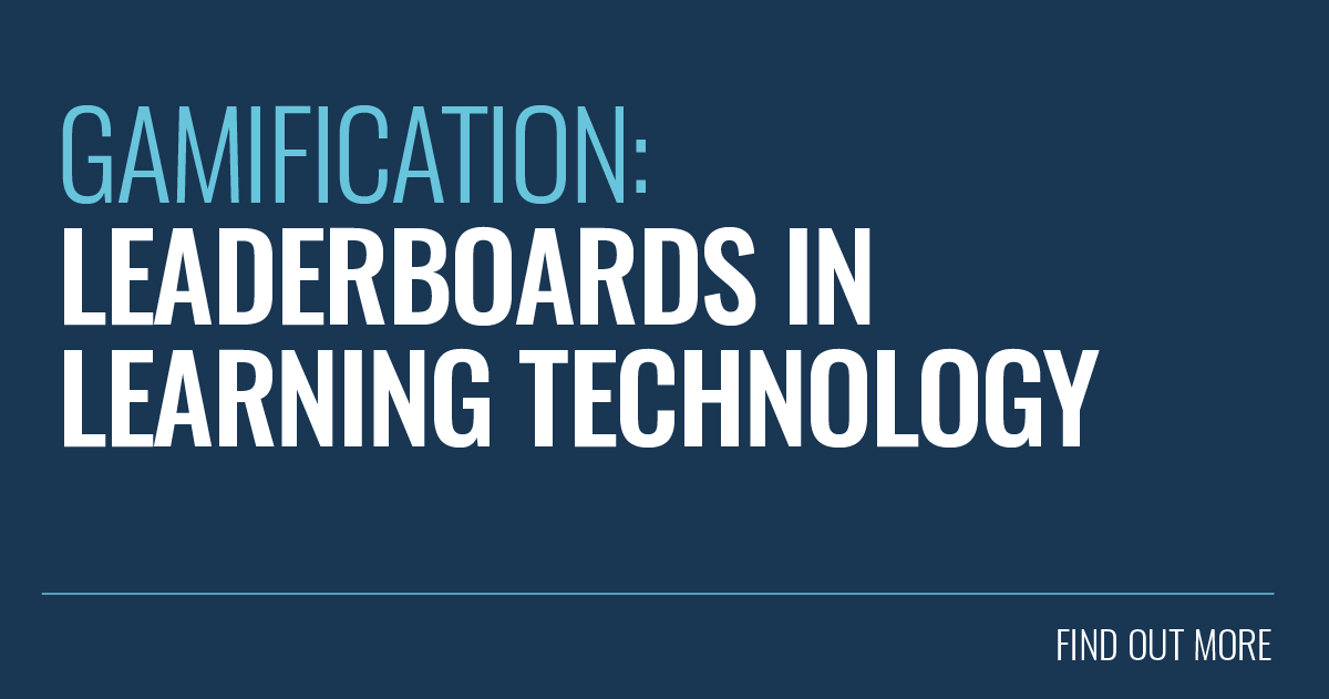 Gamification: Leaderboards in Learning Technology to Boost Engagement