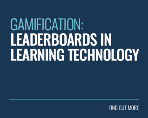 Gamification: Leaderboards In Learning Technology