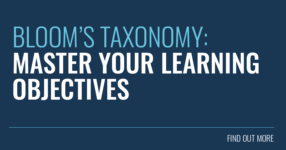 Using Bloom's Taxonomy for Setting Learning Objectives