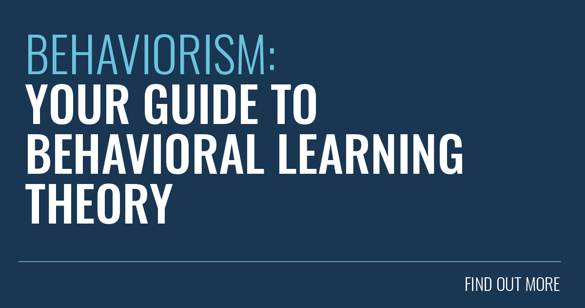 Behaviorism: Your Complete Guide to Behavioral Learning Theory - Growth ...