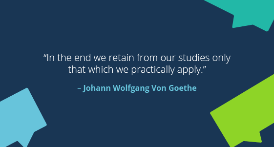Learning Quote: Johann Wolfgang Von Goethe