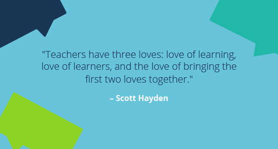 Teaching Quotes: Scott Hayden