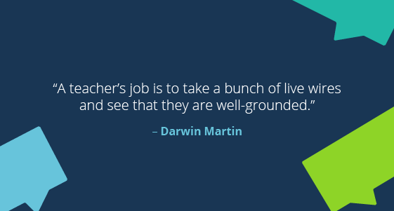 Teaching Quotes: Darwin Martin